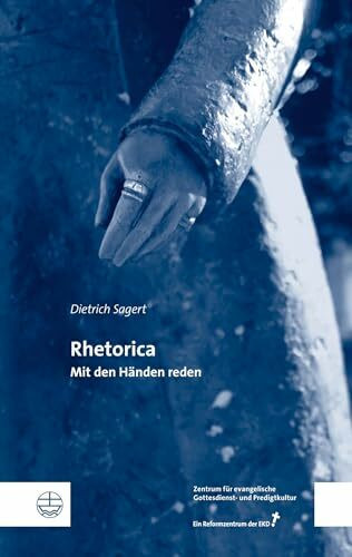 Rhetorica: Mit den Händen reden