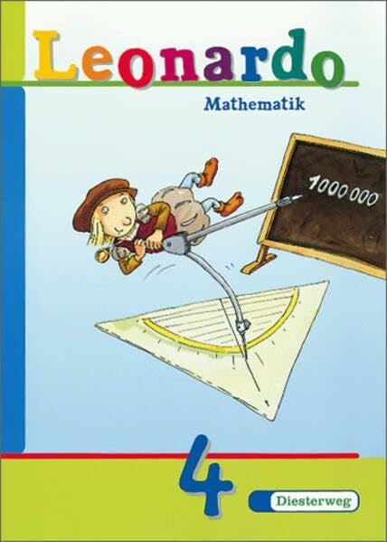 Leonardo. Das Lehrwerk zur Qualitätssicherung: Leonardo Allgemeine Ausgabe: Schülerband 4