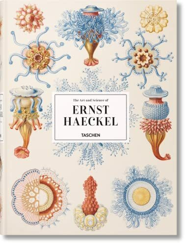 The Art and Science of Ernst Haeckel: Mehrsprachige Ausgabe (Extra large)