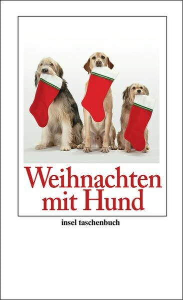 Weihnachten mit Hund (insel taschenbuch)