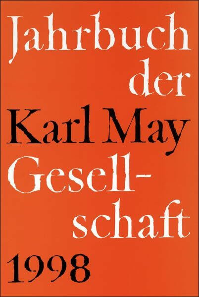 Jahrbuch der Karl-May-Gesellschaft / Jahrbuch der Karl-May-Gesellschaft: 1998