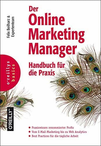 O'Reilly Der Online-Marketing-Manager, Handbuch Für Die Praxis