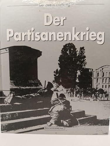 Der Partisanenkrieg (Zweiter Weltkrieg)