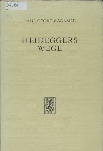 Heideggers Wege. Studien zum Spätwerk