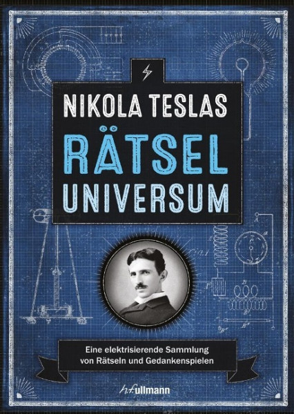 Nikola Teslas Rätseluniversum
