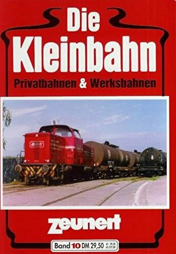 Die Kleinbahn Band 10