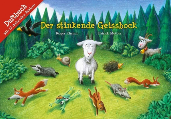 Der stinkende Geissbock: Duftbuch (Baeschlin Duftbilderbuch)