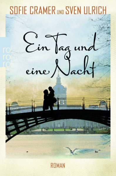 Ein Tag und eine Nacht: Roman