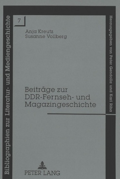 Beiträge zur DDR-Fernseh- und Magazingeschichte