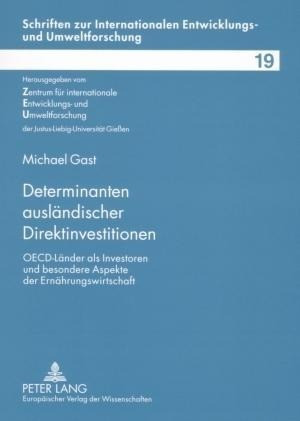 Determinanten ausländischer Direktinvestitionen