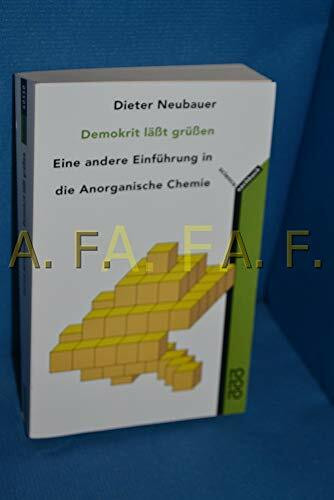 Demokrit läßt grüßen. Eine andere Einführung in die Anorganische Chemie