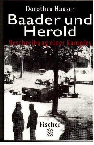 Baader und Herold: Beschreibung eines Kampfes