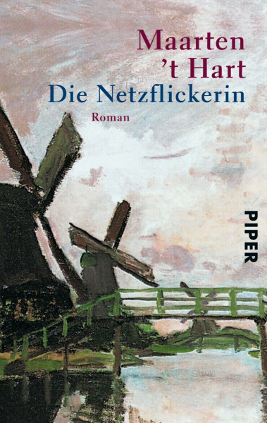 Die Netzflickerin: Roman (Serie Piper, 2800)