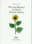 Wie die Blumen zu ihrem Namen kamen