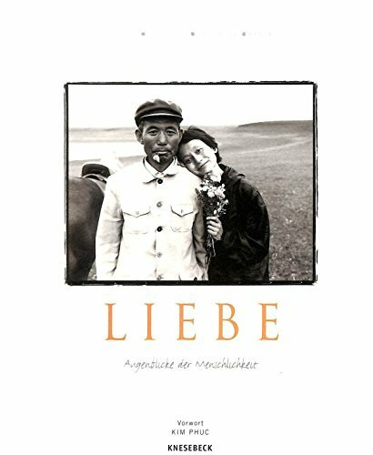 Liebe. Augenblicke der Menschlichkeit