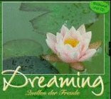 Dreaming, m. je 1 CD-Audio, Quellen der Freude
