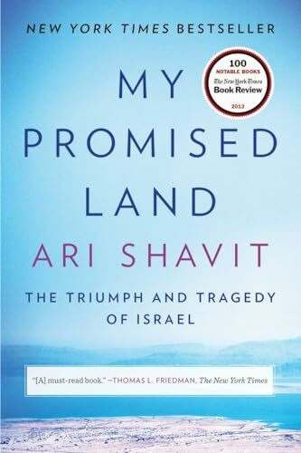 My Promised Land: The Triumph and Tragedy of Israel