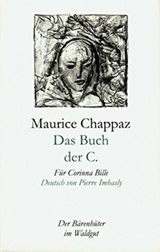 Das Buch der C.: Für Corinna Bille