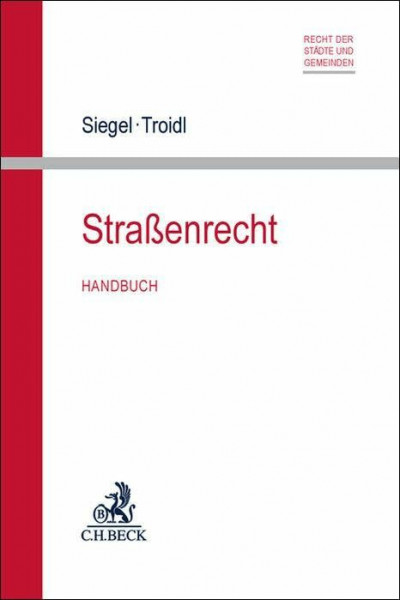 Straßenrecht: Handbuch (Recht der Städte und Gemeinden)