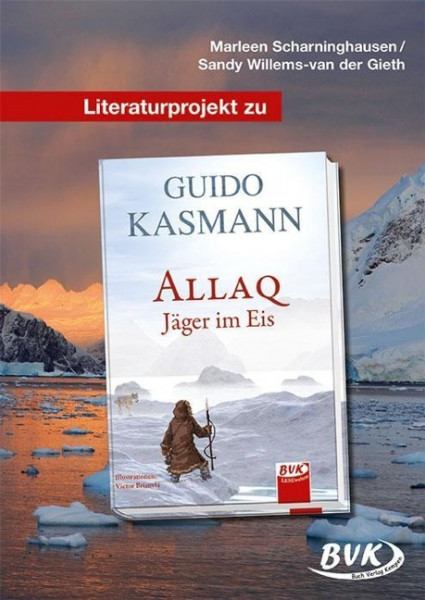 Literaturprojekt zu Allaq - Jäger im Eis
