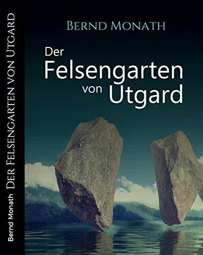 Der Felsengarten von Utgard