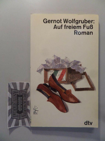 Auf freiem Fuss: Roman (dtv Literatur)