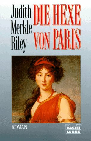 Die Hexe von Paris (Allgemeine Reihe. Bastei Lübbe Taschenbücher)