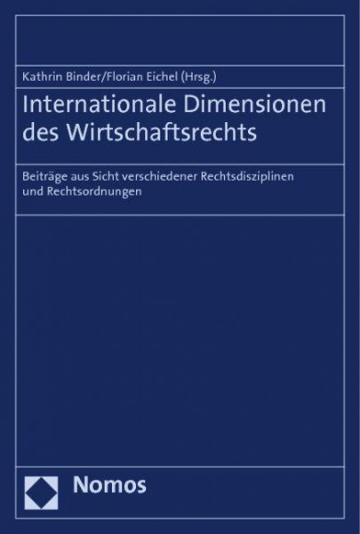 Internationale Dimensionen des Wirtschaftsrechts