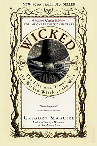 Wicked: The Inspiration for the Major Motion Picture―Now Streaming (Wicked Years, 1, Band 1)