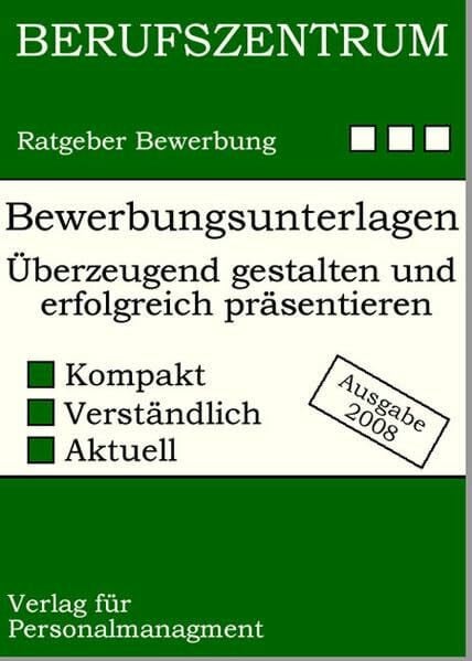 Perfekte Bewerbungsunterlagen: Überzeugend gestaltet und ansprechend präsentiert