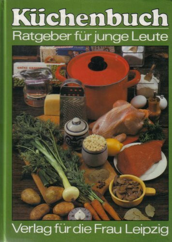 Küchenbuch. Ratgeber für junge Leute