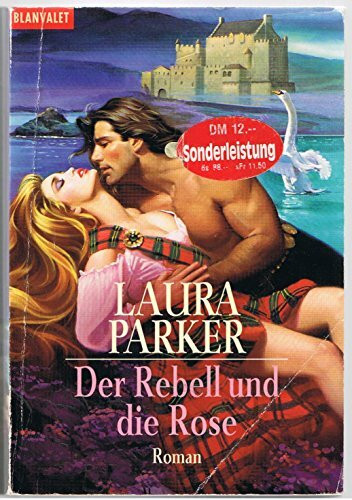 Der Rebell und die Rose