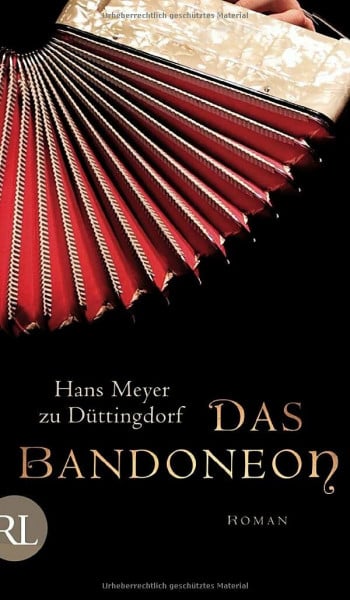 Das Bandoneon: Roman