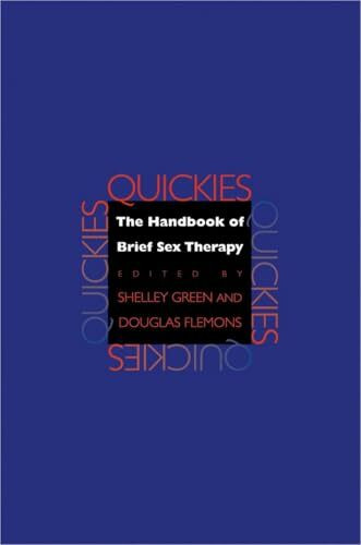Quickies: The Handbook of Brief Sex Therapy