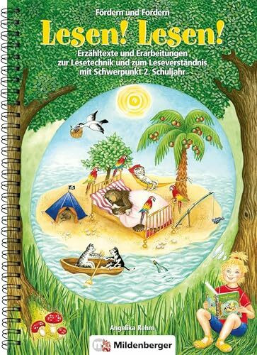 Fördern und Fordern – Lesen! Lesen! 2, Erzähltexte: Texte u. Erarbeitungen zur Lesetechnik u. zum Leseverständnis, Schwerpunkt 2. Schuljahr: Texte und ... zum Leseverständnis. Schwerpunkt 2. Schuljahr