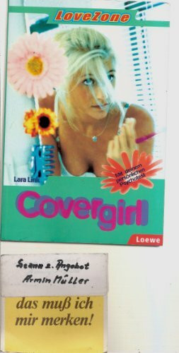 LoveZone. Covergirl. ( Ab 12 J.)