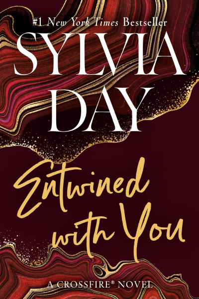 Entwined with You: A Crossfire Novel