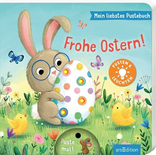 Mein liebstes Pustebuch – Frohe Ostern!: Pusten & leuchten | Hochwertiges Pappbilderbuch mit Pustefunktion und Licht für Kinder ab 18 Monaten