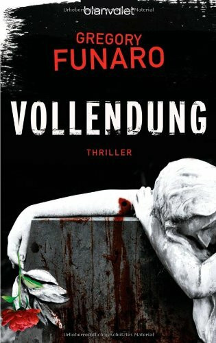 Vollendung: Thriller