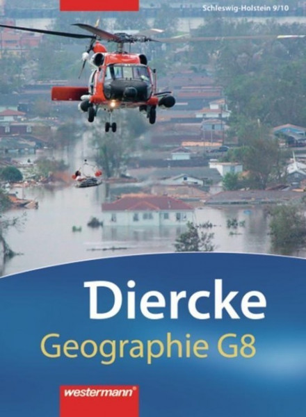 Diercke Geographie 9 / 10. Schülerband. Schleswig-Holstein