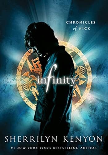 Infinity: Chronicles of Nick (Chronicles of Nick, 1, Band 1) Infinity: Chronicles of Nick (Chronicles of Nick, 1, Band 1)