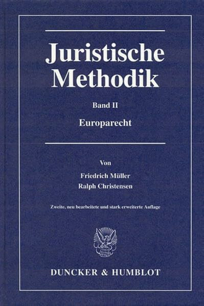 Juristische Methodik.: Band II: Europarecht.