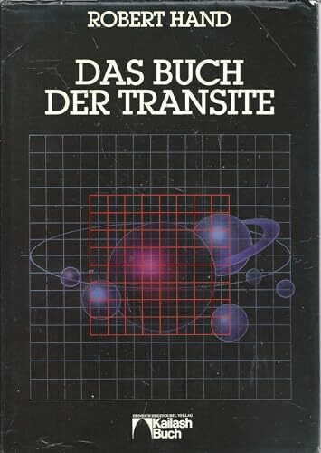 Das Buch der Transite. Lebenszyklen erkennen und nutzen