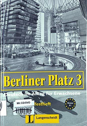 Berliner Platz, Band 3 - Testheft 3 mit Audio-CD: Deutsch im Alltag für Erwachsene (Texto) Berliner Platz, Band 3 - Testheft 3 mit Audio-CD: Deutsch im Alltag für Erwachsene (Texto)