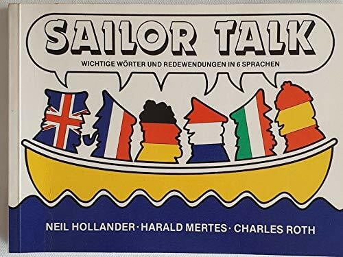 Sailor Talk. Wichtige Wörter und Redewendungen in 6 Sprachen