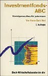 Investment-Fonds-ABC (dtv Beck Wirtschaftsberater)
