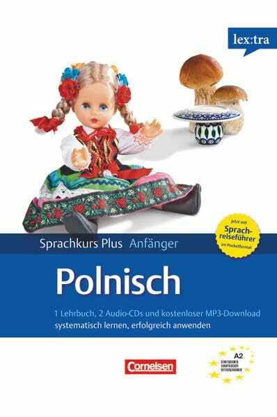 Lextra - Polnisch - Sprachkurs Plus: Anfänger - A1/A2: Selbstlernbuch mit CDs (Neubearbeitung) - Mit Audios online und Pocket-Sprachreiseführer