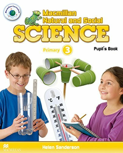 Macmillan Natural and Social Science: Level 3 / Pupil’s Book