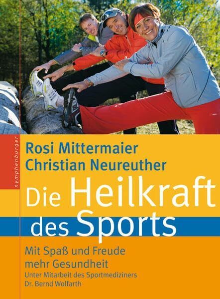 Die Heilkraft des Sports: Mit Spaß und Freude mehr Gesundhei