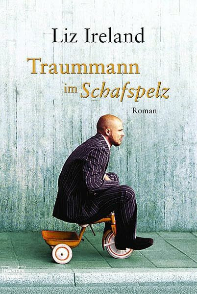 Traummann im Schafspelz (Allgemeine Reihe. Bastei Lübbe Taschenbücher)